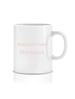 Personalizovaný klasický biely keramický hrnček 300 ml – budúca pani Personalizovaný klasický biely keramický hrnček 300 ml – budúca pani