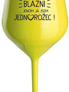 KAŽDÝ JE KRÁSNY... JA SOM JEDINÝ! - žltý nerozbitný pohár na víno 470 ml