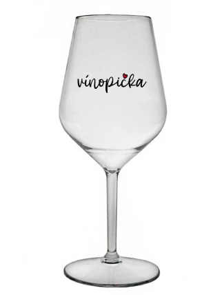 VINOPIČKA - číry nerozbitný pohár na víno 470 ml