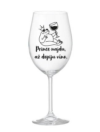 Nájdem princa, keď vypijem víno - číry pohár na víno 350 ml Nájdem princa, keď vypijem víno - číry pohár na víno 350 ml
