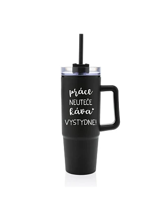 PRÁCE NEUTEČE, KÁVA VYSTYDNE! - černý cestovní termohrnek s průhledným víčkem 900 ml  