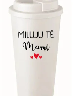 I LOVE YOU MAMI - biely termohrnček 475 ml