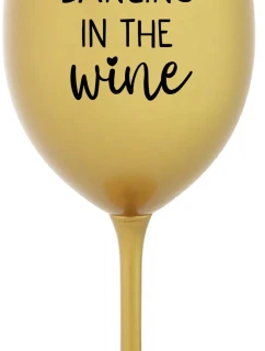 DANCING IN THE WINE - zlatá sklenice na víno 350 ml