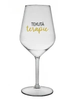 TEKUTÁ TERAPIE - čirá nerozbitná sklenice na víno 470 ml