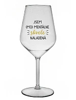 I AM (MO)MENTALLY GLASSED - priehľadný nerozbitný pohár na víno 470 ml