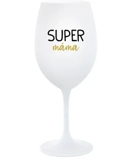 SUPER MÁMA - bílá  sklenice na víno 350 ml