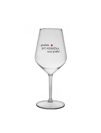 PROTOŽE BÝT POTÁPĚČKA NENÍ PRDEL - čirá nerozbitná sklenice na víno 470 ml PROTOŽE BÝT POTÁPĚČKA NENÍ PRDEL - čirá nerozbitná sklenice na víno 470 ml