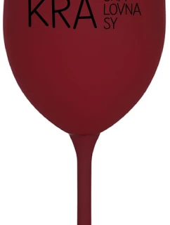 KRÁSNÁ KRÁLOVNA KRÁSY - bordo sklenice na víno 350 ml