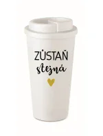 ZŮSTAŇ STEJNÁ - bílý termohrnek 475 ml