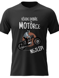 Dámské bavlněné tričko s potiskem - VŠUDE DOBŘE NA MOTORCE NEJLÍP! - černé