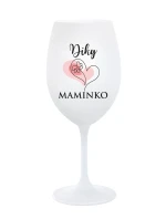 DÍKY MAMINKO - bílá sklenice na víno 350 ml