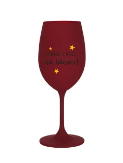 JEDNOU V ROCE NA VÁNOCE - bordo sklenice na víno 350 ml
