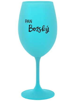 PAN BOŽSKÝ  - tyrkysová sklenice na víno 350 ml