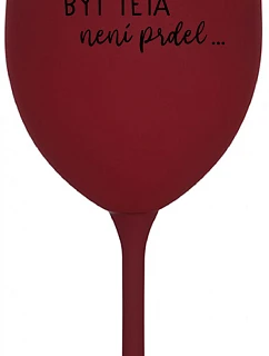 ...Pretože byť otcom nie je vtip... - vínový pohár na víno 350 ml