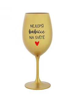 BEST BABY IN THE WORLD - zlatý pohár na víno 350 ml