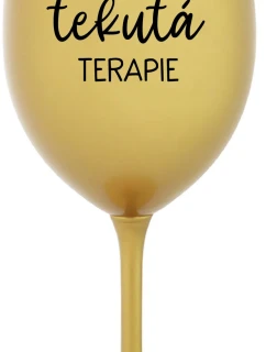 TATÍNKOVA TEKUTÁ TERAPIE - zlatá sklenice na víno 350 ml