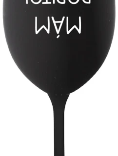 I'VE GOT IT! - čierny pohár na víno 350 ml