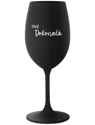 PANÍ DOKONALÁ - černá sklenice na víno 350 ml