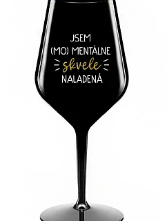 I AM (MO)MENTALLY GLASSED - čierny nerozbitný pohár na víno 470 ml