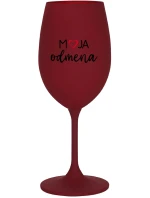 MOJA ODMENA - bordovy pohár na víno 350 ml