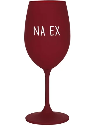 NA EX - bordo sklenice na víno 350 ml