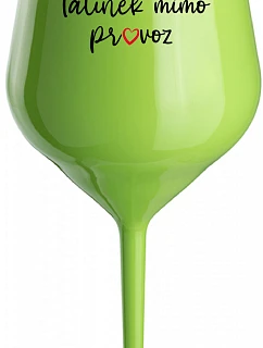 TATINEK OUT OF COMMERCE - zelený nerozbitný pohár na víno 470 ml