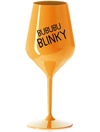 BUBUBUBLINKY - oranžová nerozbitná sklenice na víno 470 ml BUBUBUBLINKY - oranžová nerozbitná sklenice na víno 470 ml