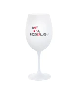 DNES SA REGENERUJEM! - biely pohár na víno 350 ml DNES SA REGENERUJEM! - biely pohár na víno 350 ml