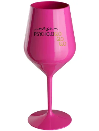 MOJA PSYCHOLOGLOGLOGLO - růžový nerozbitný pohár na víno 470 ml