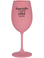 KAMARÁDKA JE NEJVĚTŠÍ POKLAD NA SVĚTĚ - růžová sklenice na víno 350 ml