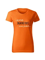 Personalizované dámske tričko - ... pretože [vymysli si vlastné] nie je osol...