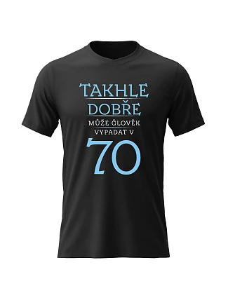 Dámske bavlnené tričko s potlačou - THIS IS HOW HOD A MAN CAN LOOK IN 70 (BLUE) - čierne Dámske bavlnené tričko s potlačou - THIS IS HOW HOD A MAN CAN LOOK IN 70 (BLUE) - čierne