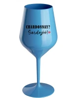CHARDONNAY? ŠARDOJÓÓ! - modrý nerozbitný pohár na víno 470 ml