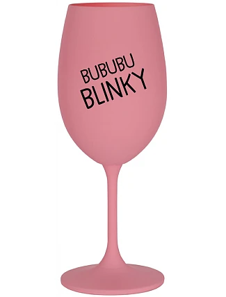 BUBUBUBLINKY - ružový pohár na víno 350 ml
