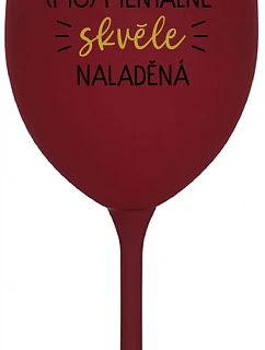 I AM (MO)MENTALLY GREAT - bordový pohár na víno 350 ml