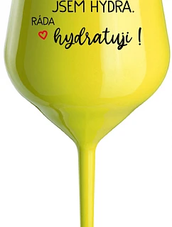 I AM HYDRA. I LOVE HYDRATING! - žltý nerozbitný pohár na víno 470 ml