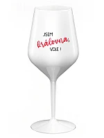 I AM THE QUEEN, I WILL! - biely nerozbitný pohár na víno 470 ml