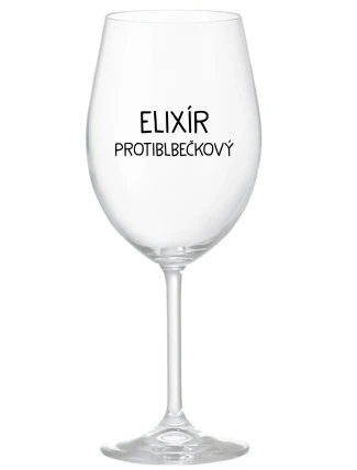 ELIXÍR PROTIBLBEČKOVÝ - čirá sklenice na víno 350 ml
