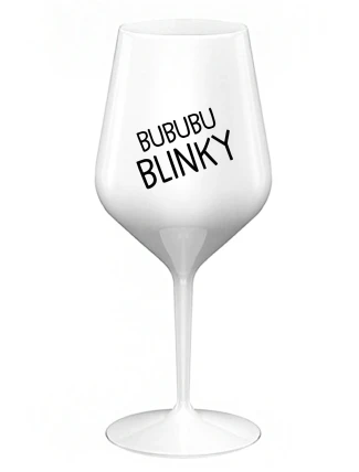 BUBUBUBLINKY - bílá nerozbitná sklenice na víno 470 ml