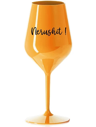 NERUSHIT! - oranžový nerozbitný pohár na víno 470 ml