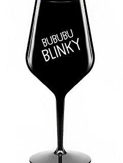BUBUBUBLINKY - čierny nerozbitný pohár na víno 470 ml