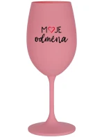 MOJE ODMĚNA - růžová sklenice na víno 350 ml