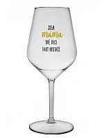 JA SOM MAMA, DVA DEKY FAKE NESTAČIA - číry nerozbitný pohár na víno 470 ml
