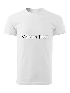 Personalizované pánske tričko s vlastným textom