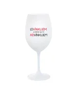 LOVÍNKUJEM A POTOM NA TO HOVÍNKUJEM - biely pohár na víno 350 ml