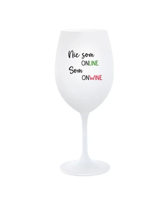 NIE SOM ONLINE SOM ONWINE - biely pohár na víno 350 ml
