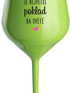 KAMARÁDKA JE NAJVÄČŠÍ POKLAD NA SVETE - zelený nerozbitný pohár na víno 470 ml