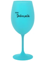 PANI DOKONALÁ - tyrkysový pohár na víno 350 ml