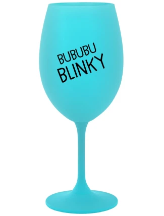 BUBUBUBLINKY - tyrkysová sklenice na víno 350 ml BUBUBUBLINKY - tyrkysová sklenice na víno 350 ml