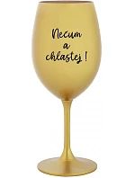 NESMELI A NEPODVÁDZALI! - zlatý pohár na víno 350 ml